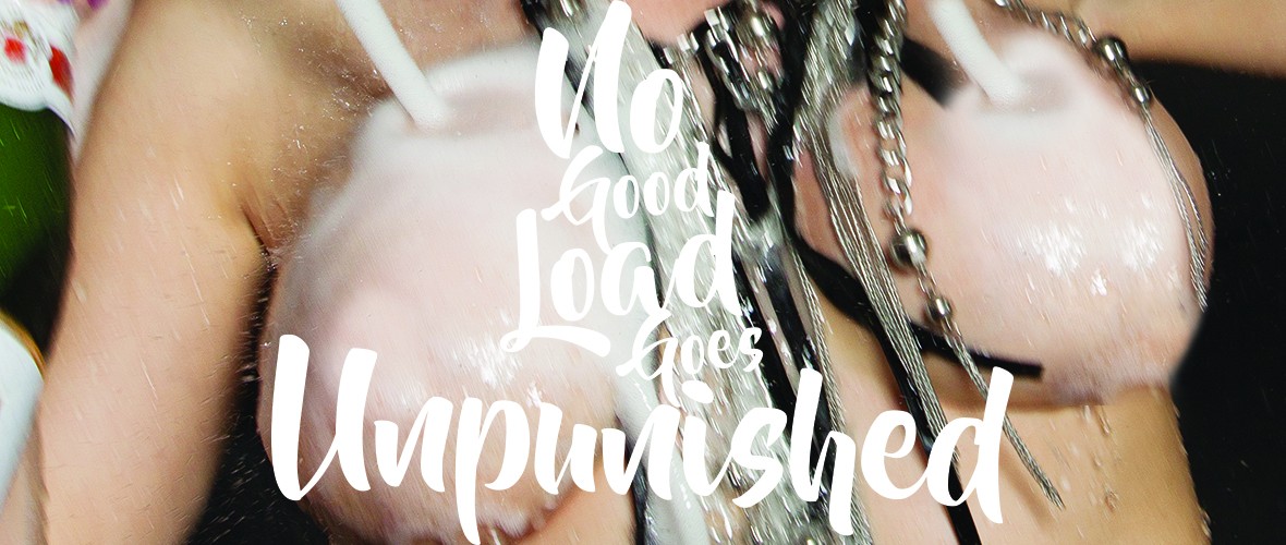 No Good Load Goes Unpunished